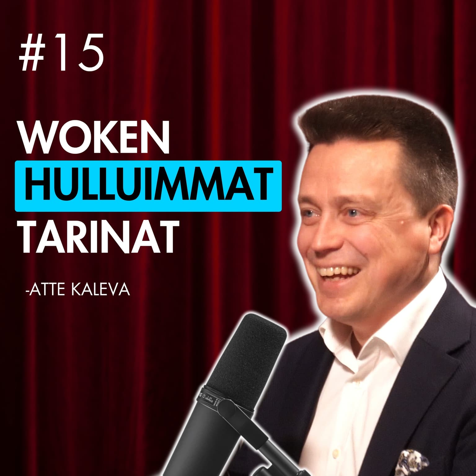 #15 – Atte Kaleva: Woken sekopäisimmät kommellukset artwork