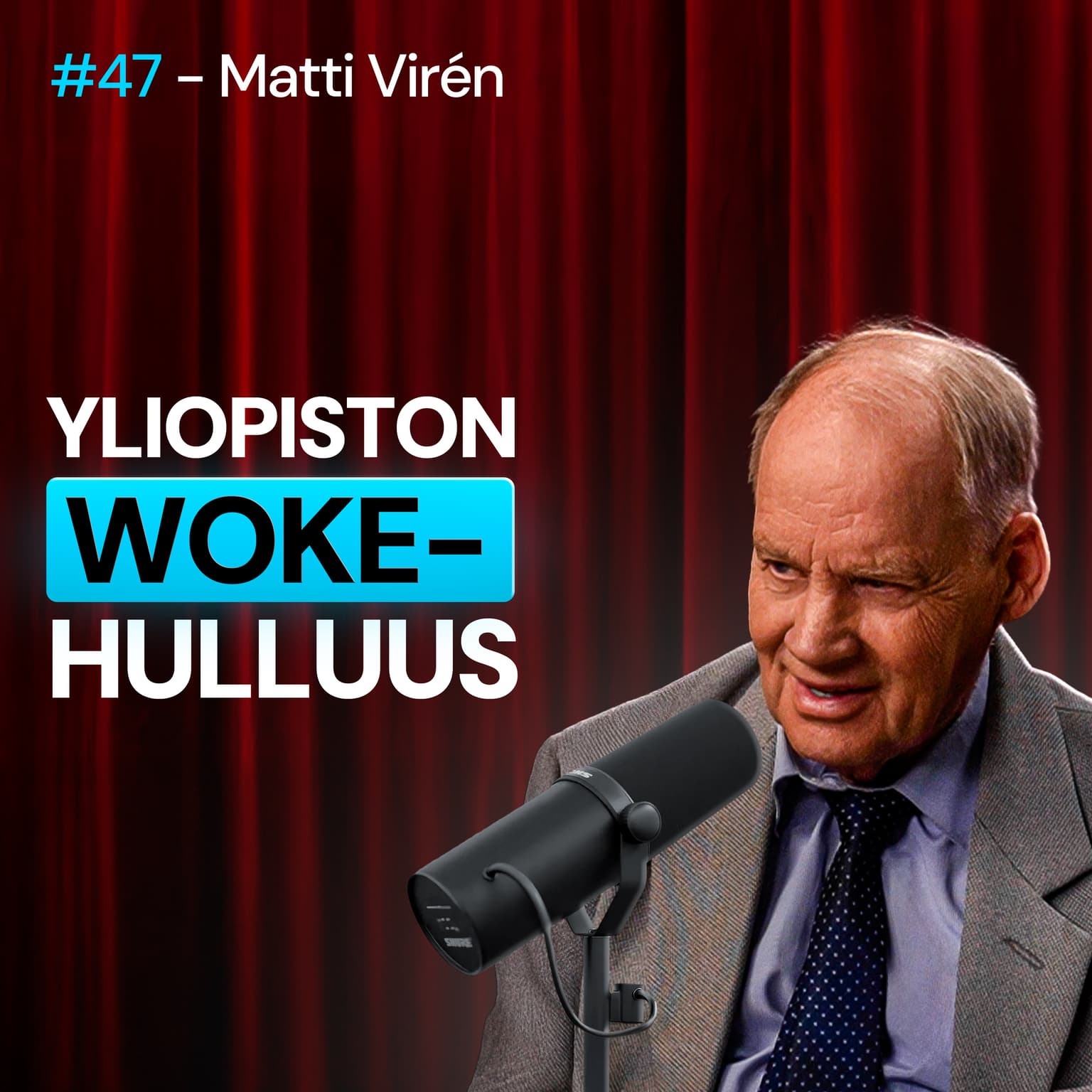 #47 – Matti Virén: Mitä YLIOPISTOLLE on tapahtunut? Tieteen ja tutkimuksen alasajo, woke ja aikalaishulluus artwork