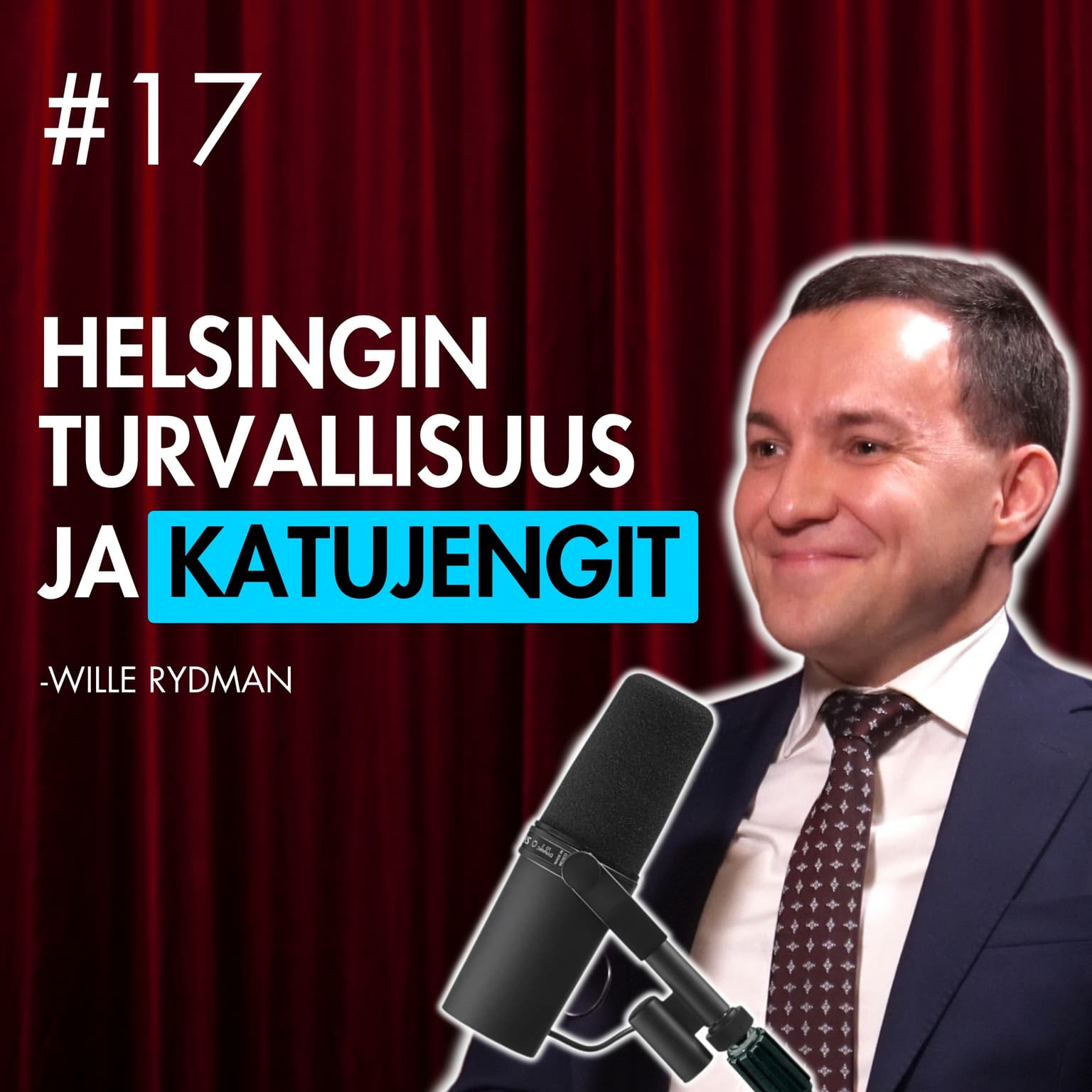 #17 – Wille Rydman: Helsingin heikentynyt turvallisuus, katujengit, roadman-kulttuuri ja vasemmiston uuskieli artwork