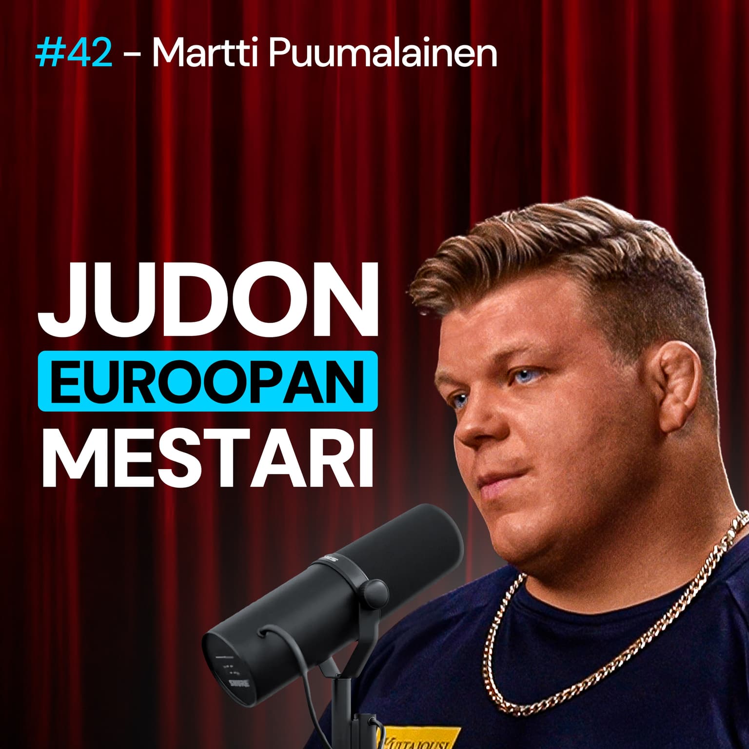 #42 – Martti Puumalainen: Euroopan PELÄTYIN mustavyö, arki, rutiinit, UFC, vapaaottelu artwork