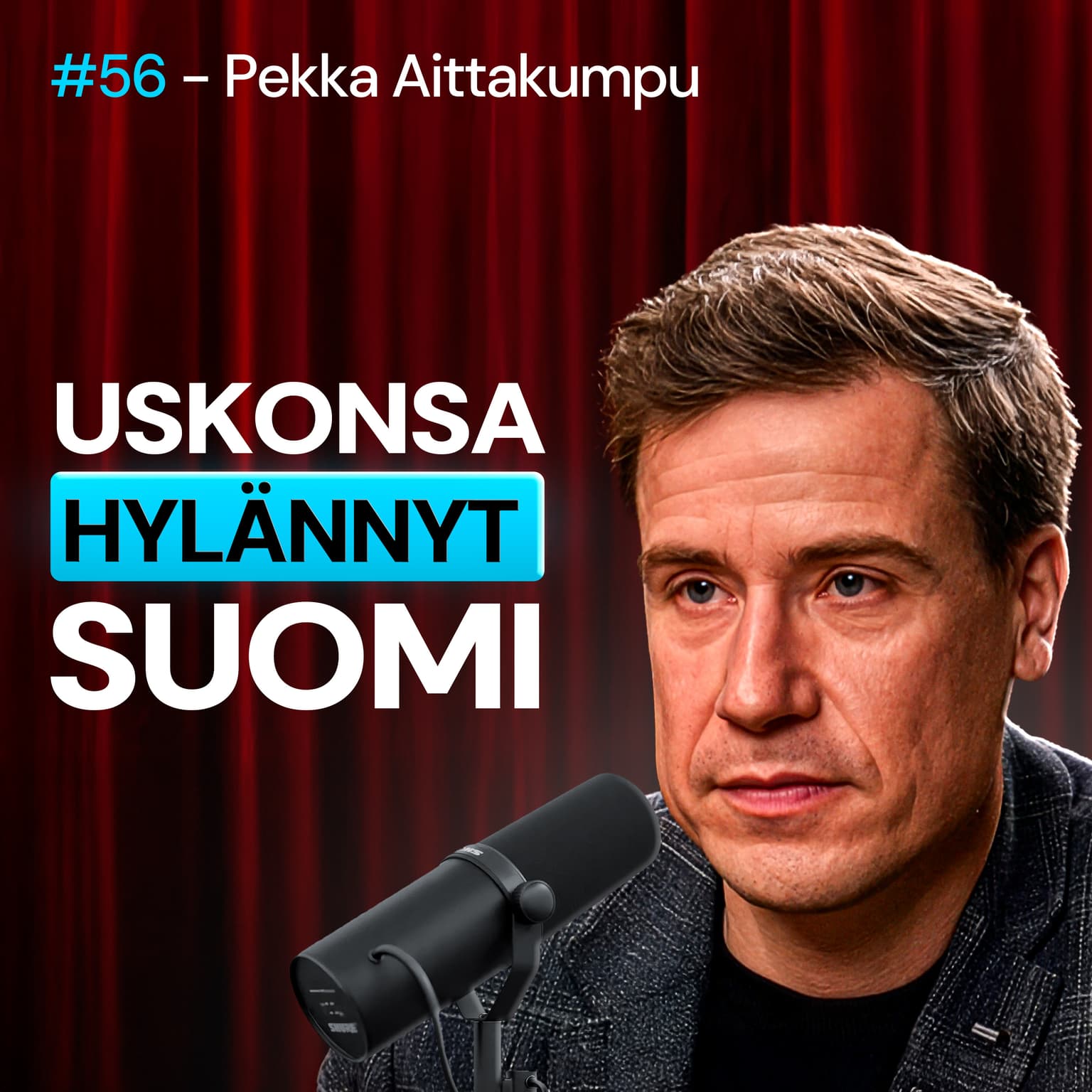 #56 – Pekka Aittakumpu: 14 SYNKKÄÄ TOTUUTTA jälkikristillisestä Suomesta, loikka PS:ään & islamin pysäytys artwork