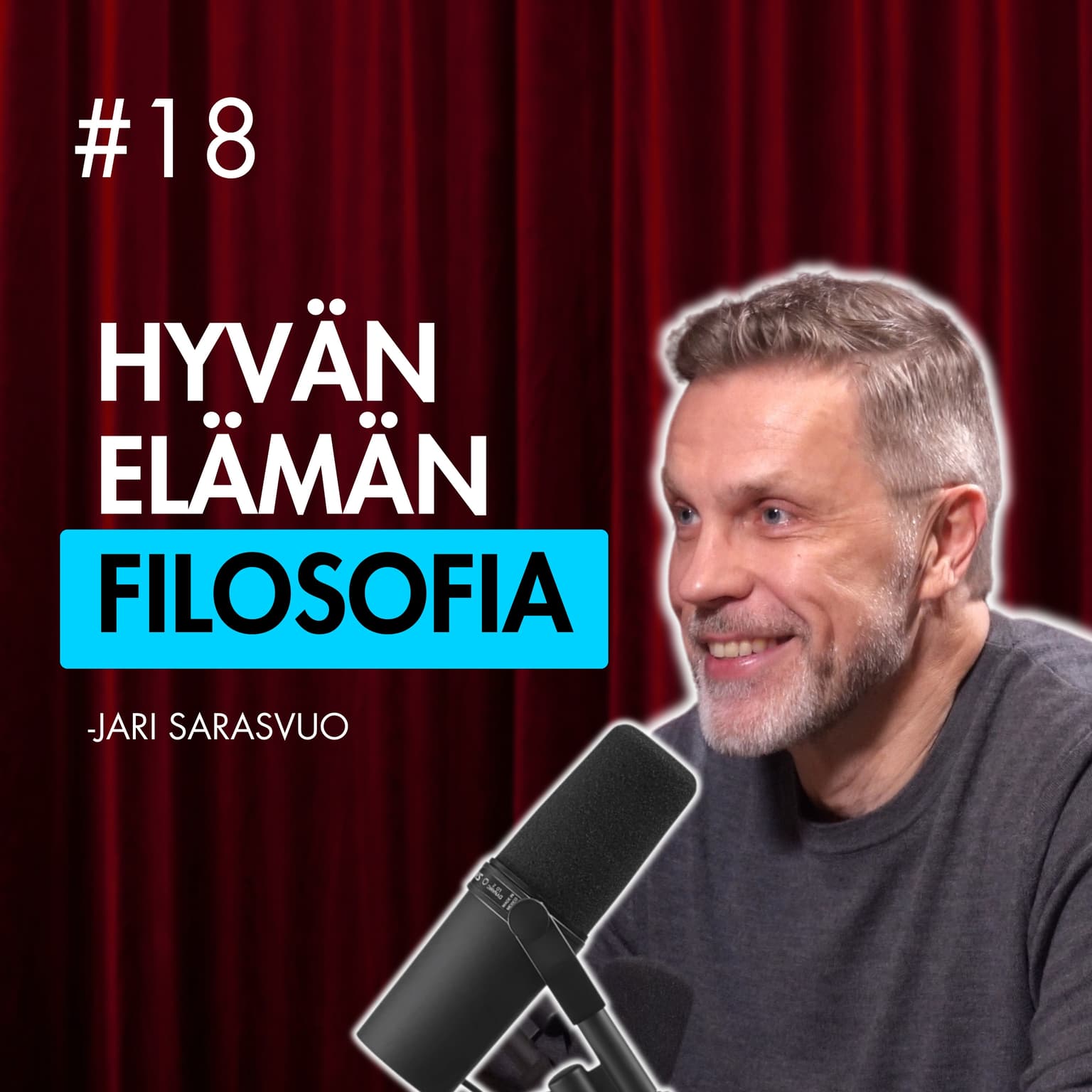 #18 – Jari Sarasvuo: Menestys, raha ja lasten kasvatus (OSA1) artwork