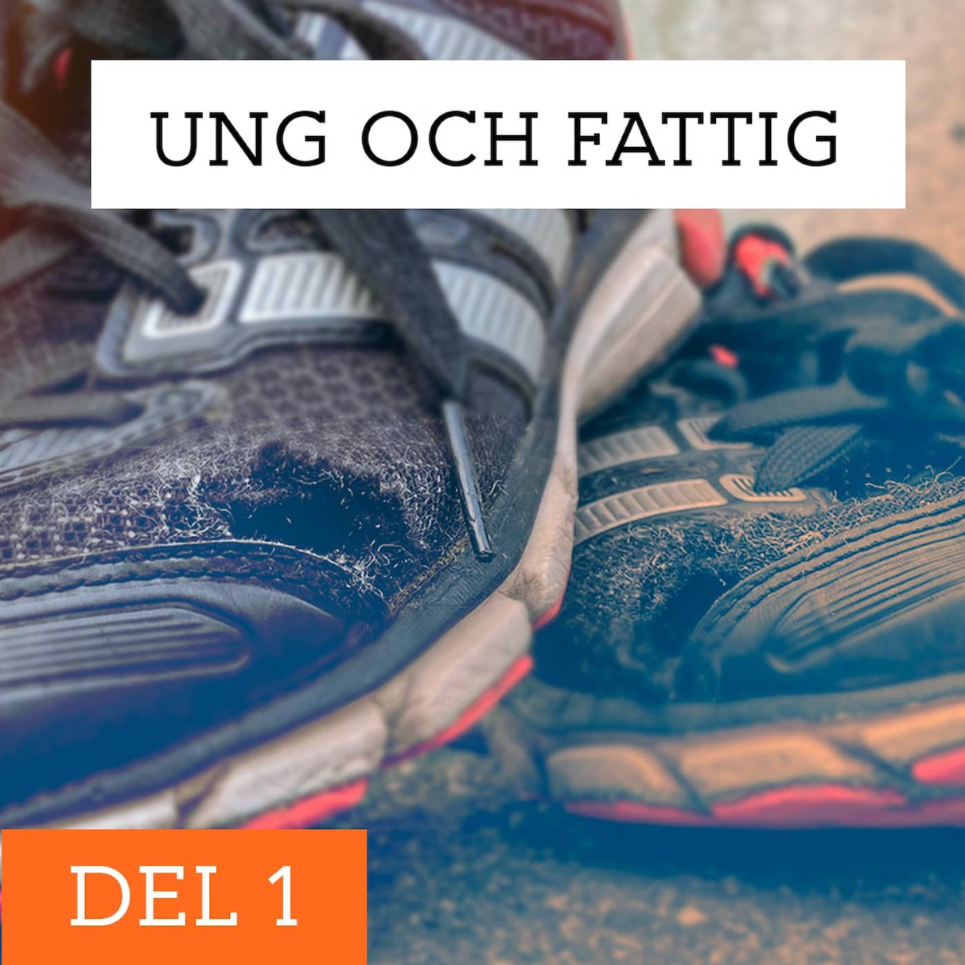 Ung och Fattig – Fatmas trasiga skor | Del 1/3 (R) artwork