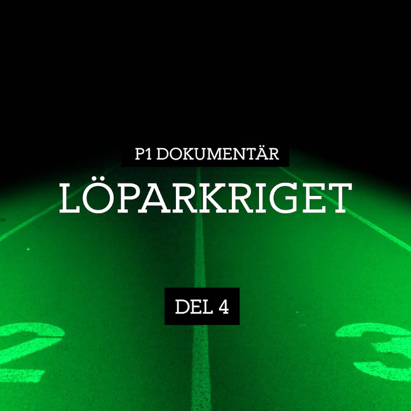 Löparkriget – Jakten på de ansvariga | del 4/5 (R) artwork