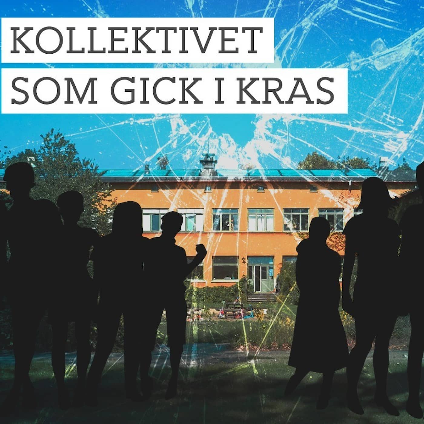 Kollektivet som gick i kras artwork