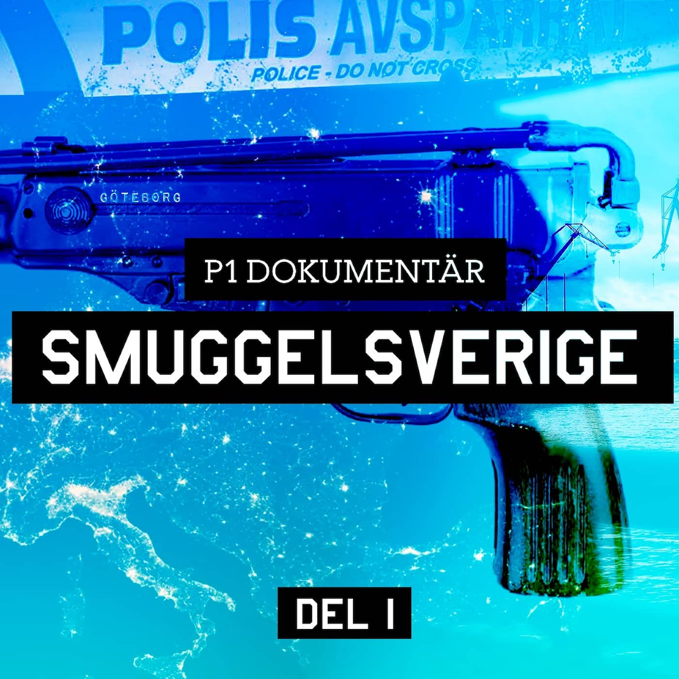 Smuggelsverige – Vapnet som dödade vår son | del 1/6 artwork