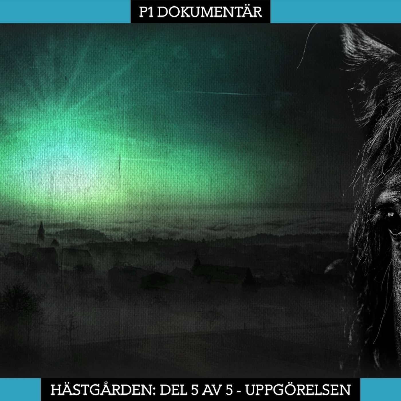 Del 5/5. Hästgården – Uppgörelsen artwork