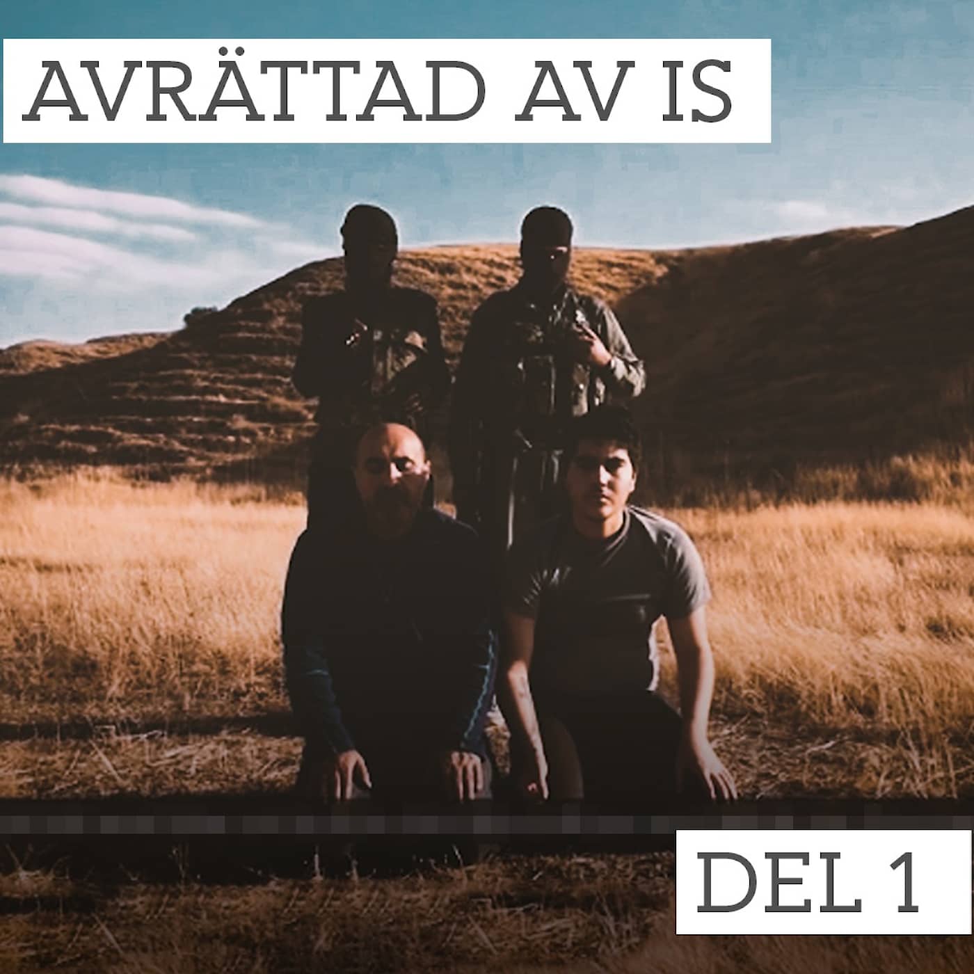 Del 1/2. Avrättad av IS artwork