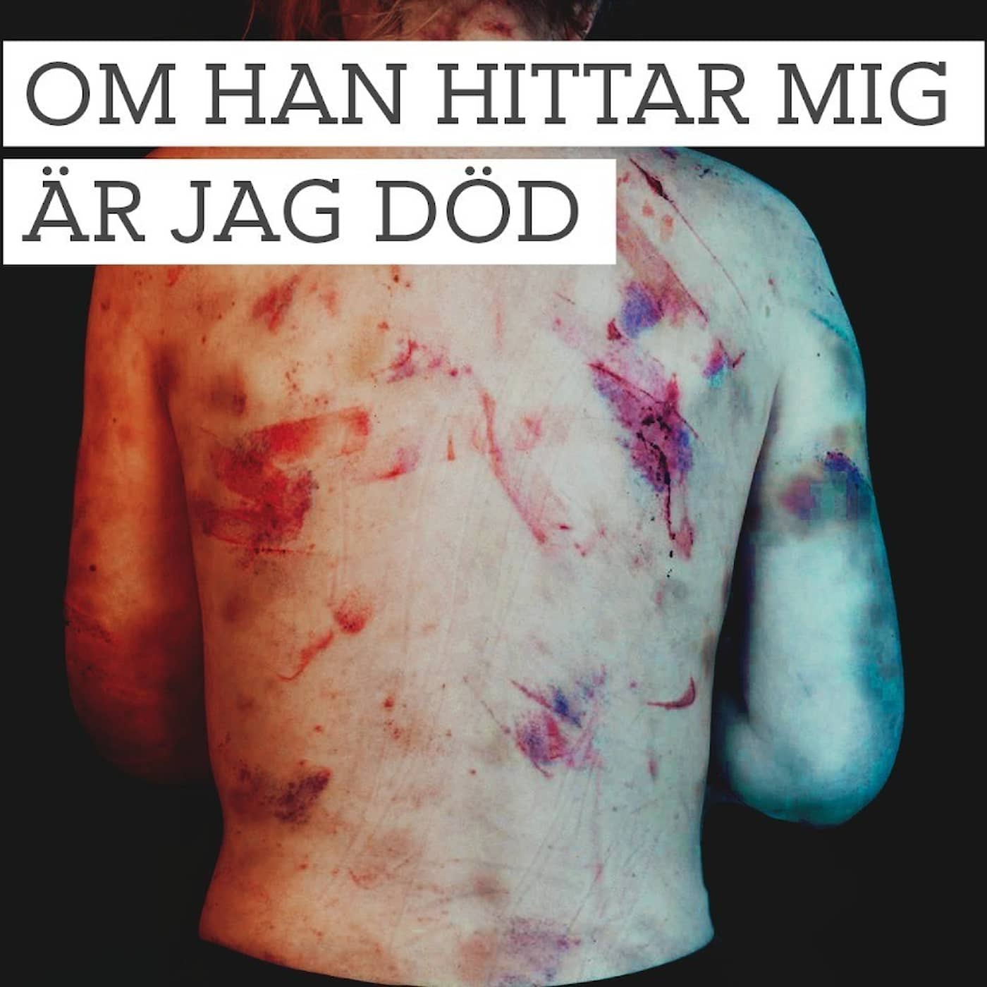 Om han hittar mig är jag död artwork
