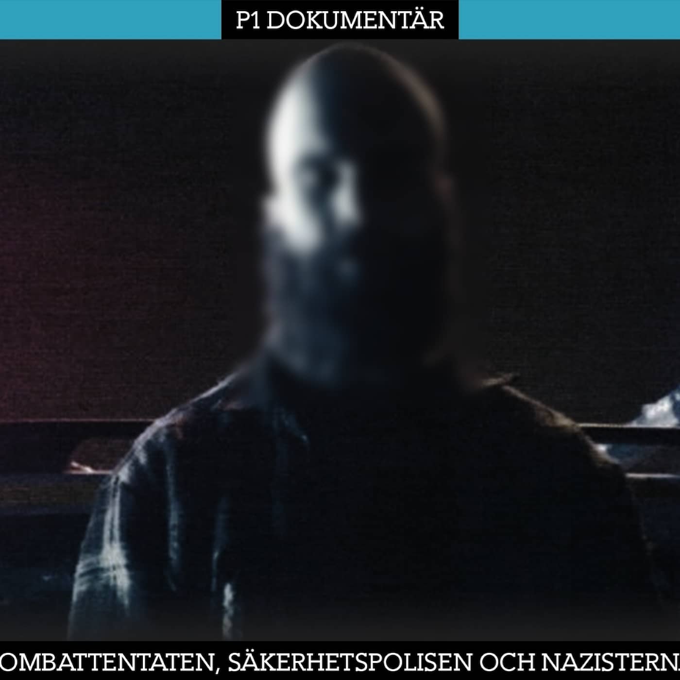Del 1/3. Bombattentaten, säkerhetspolisen och nazisterna (R) artwork