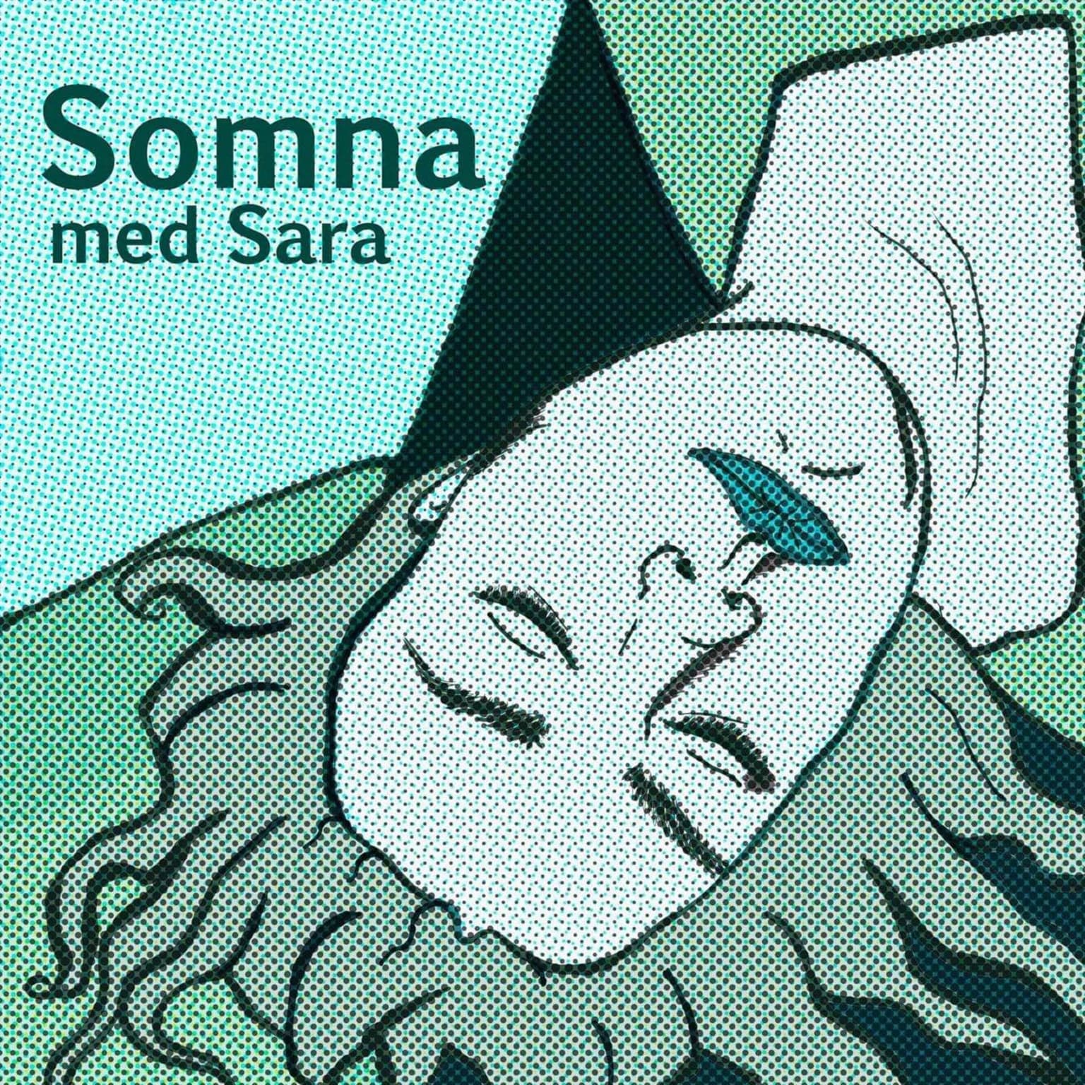 Trailer för podcasten Somna med Sara artwork