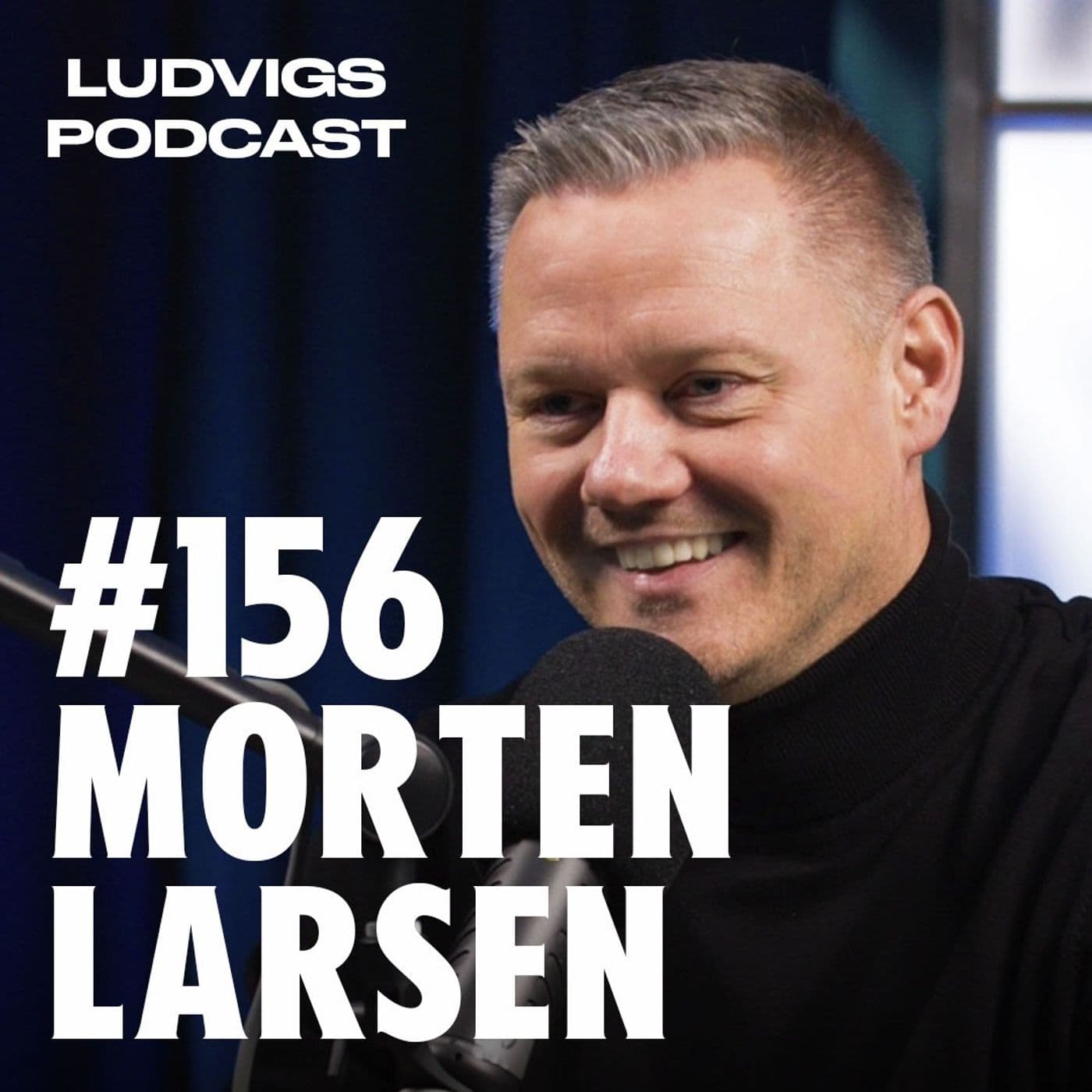 Sådan Bygger Du En Millionforretning | Morten Larsen | #156 artwork