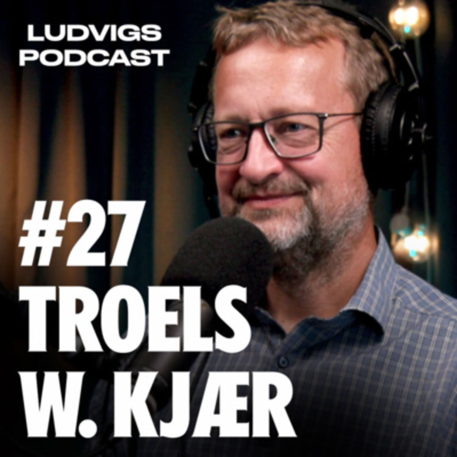 #27 - Troels W. Kjær (Hjerneforsker) artwork