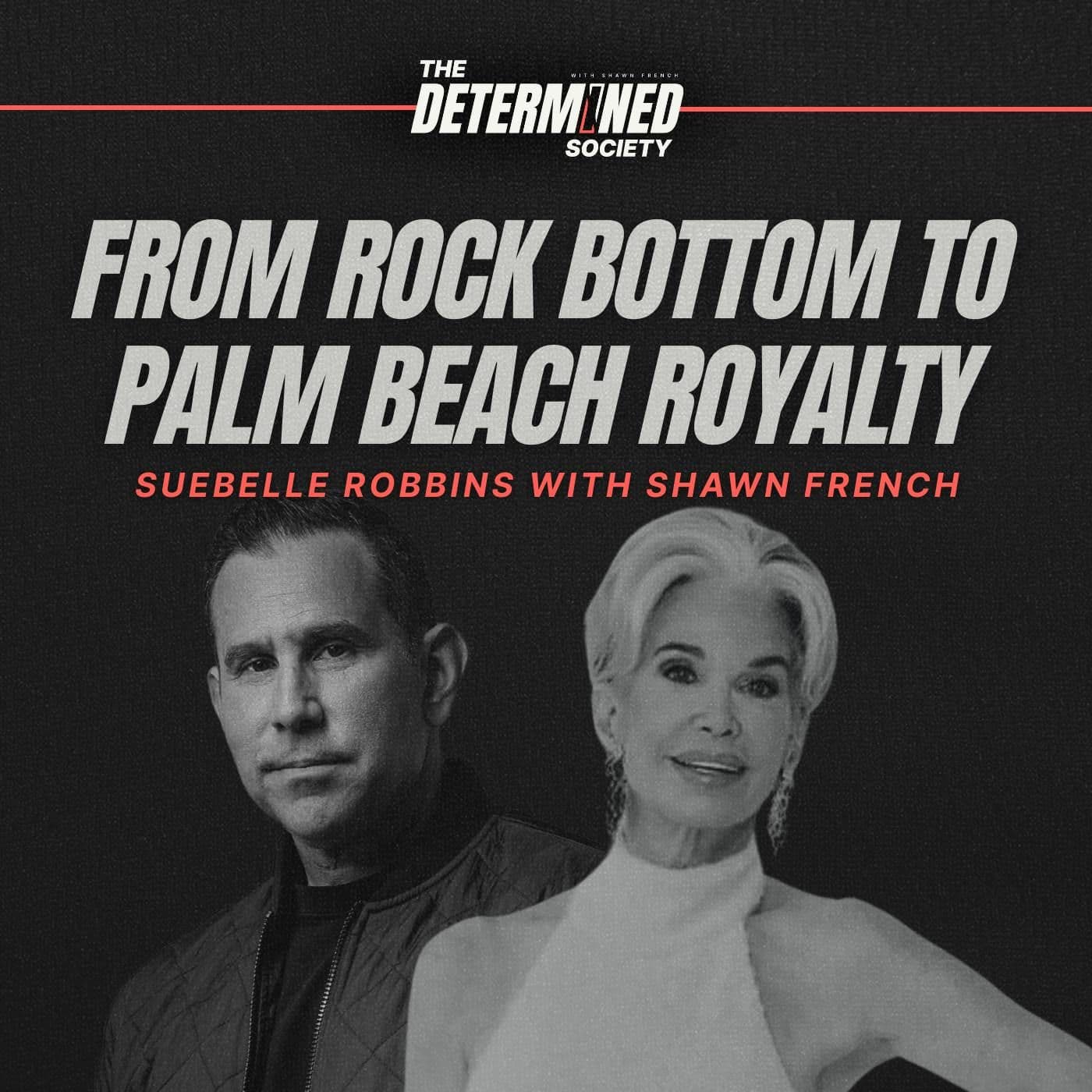 Suebelle Robbins: From Rock Bottom to Palm Beach Royalty artwork