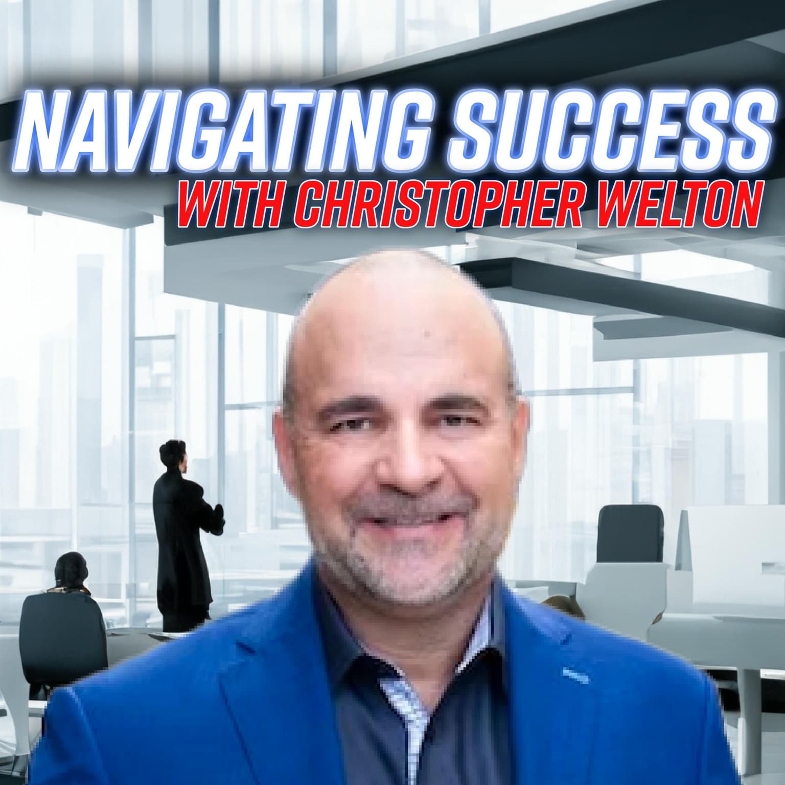 Navigating Success with Christopher Welton artwork