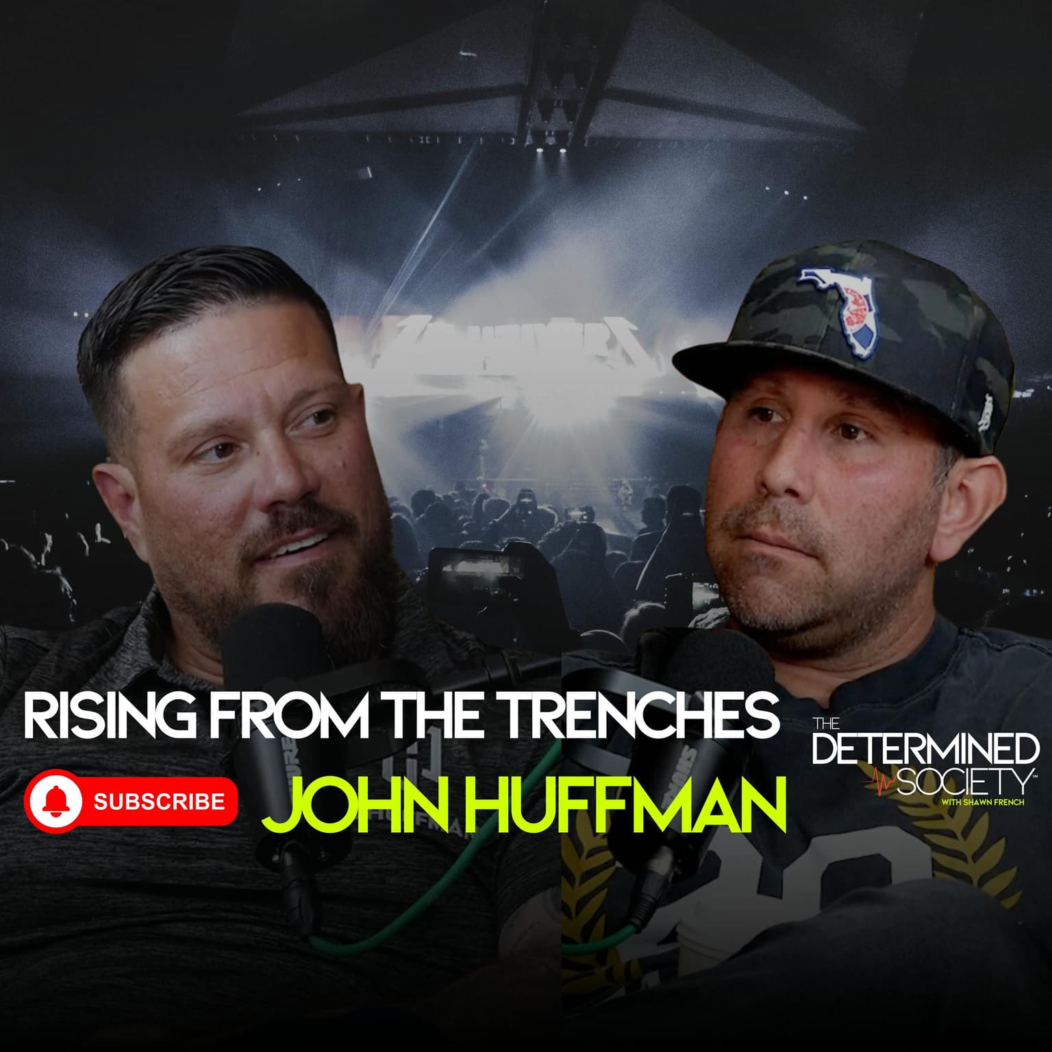 Rising from the Trenches: John Huffman’s Journey from Struggle to Success on The Determined Society artwork