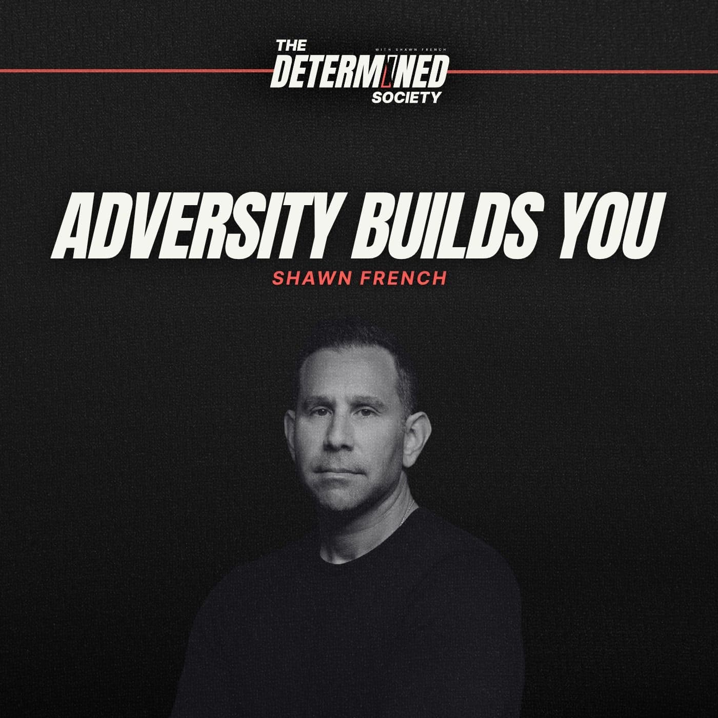 Adversity Builds Determination and Discipline | The Catalyst artwork