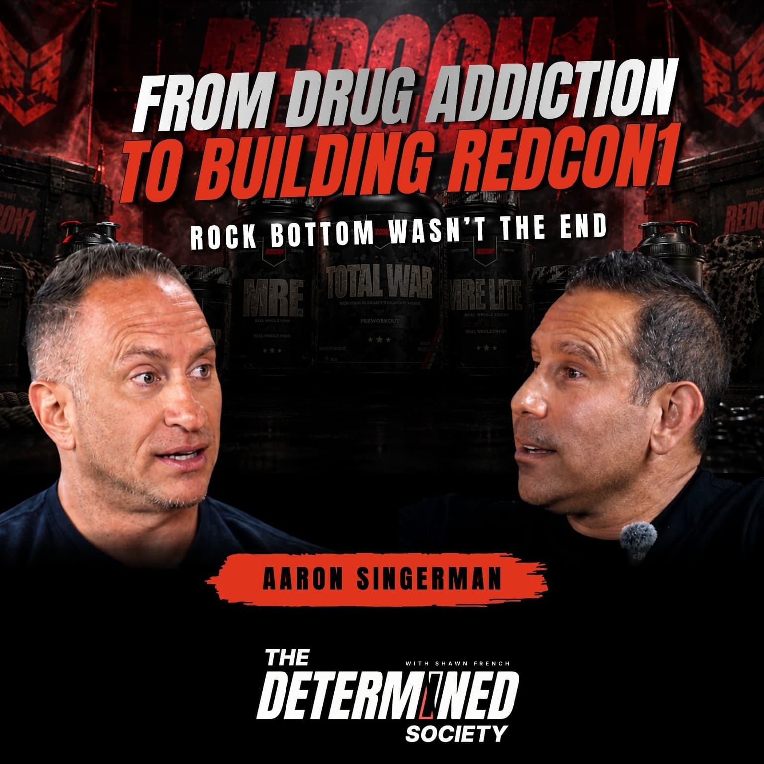 From Losing Everything to Building Redcon1: The Inspiring Story of Aaron Singerman artwork