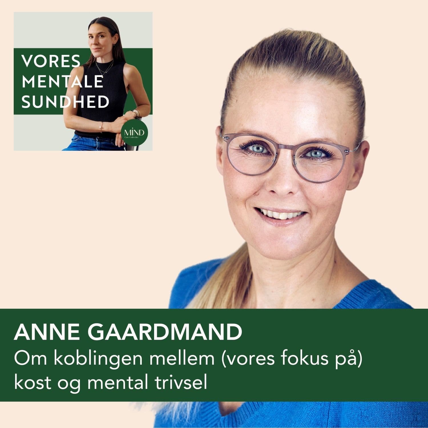 Anne Gaardmand om koblingen mellem (vores fokus på) kost og mental trivsel (genudsendelse) artwork