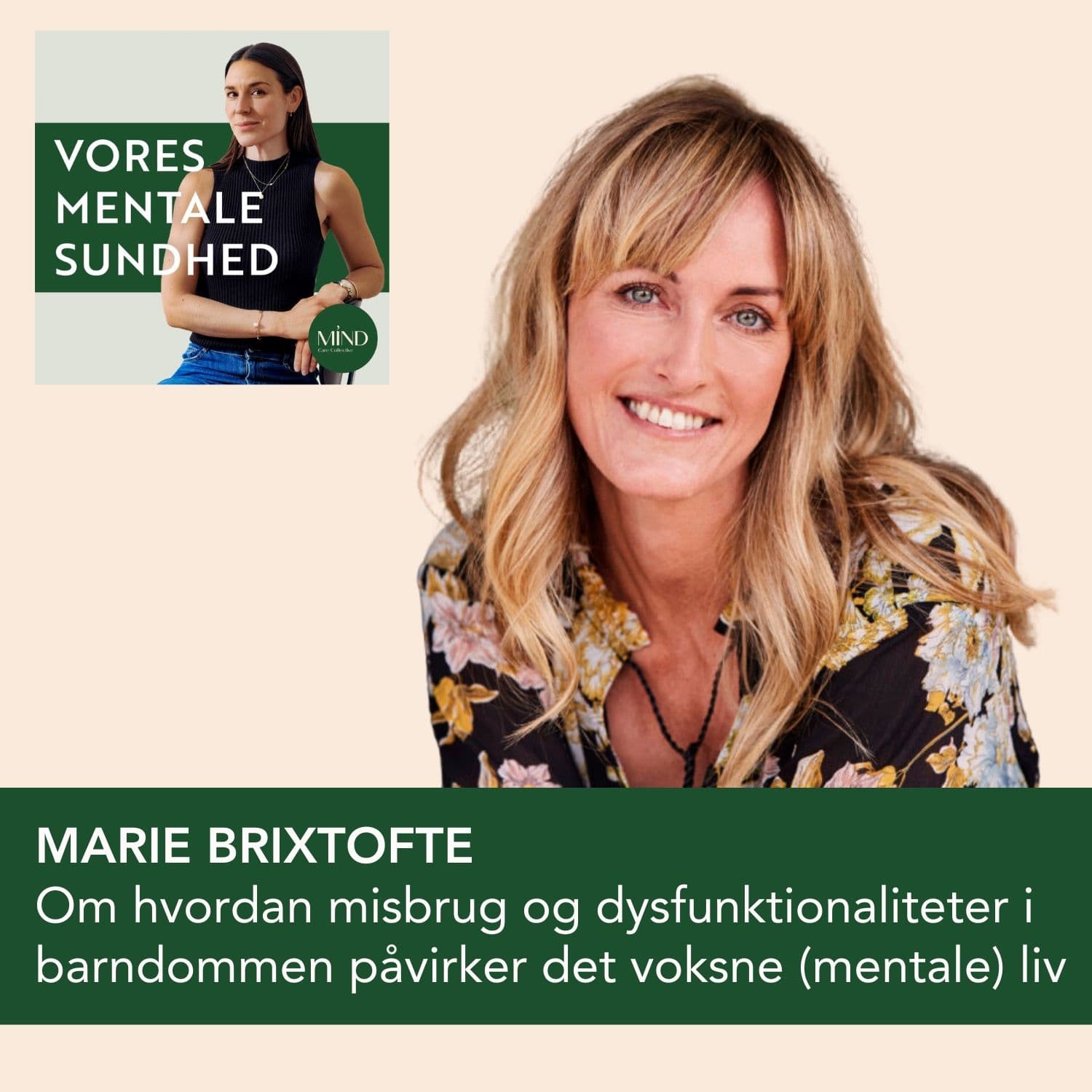 Psykolog, Marie Brixtofte, om hvordan misbrug og andre dysfunktionaliteter i barndommen påvirker det voksne (mentale) liv artwork
