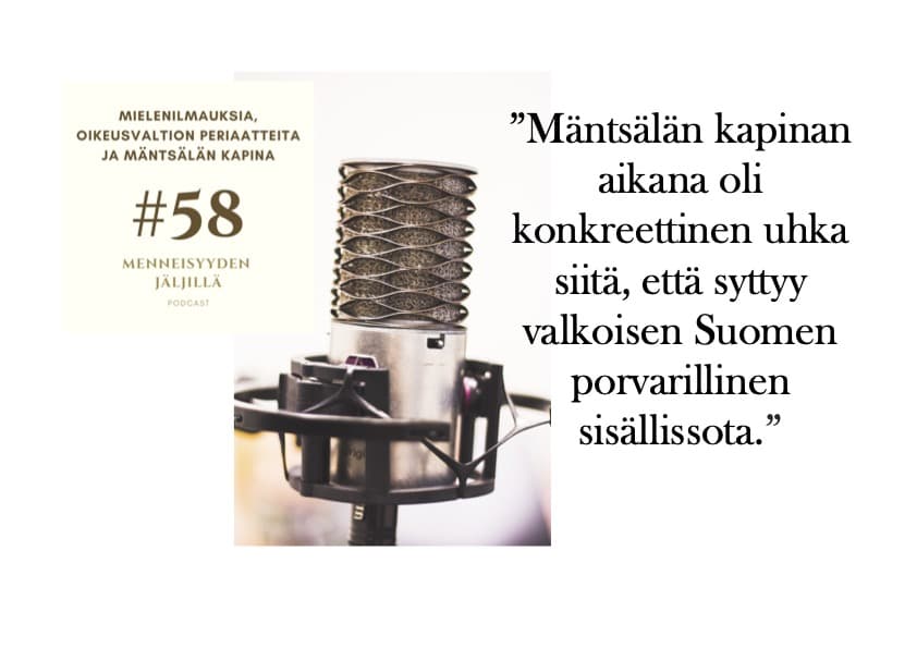 #58 Mielenilmauksia, oikeusvaltion periaatteita ja Mäntsälän kapina artwork