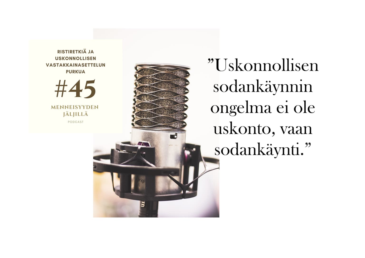 #45 Ristiretkiä ja uskonnollisen vastakkainasettelun purkua artwork
