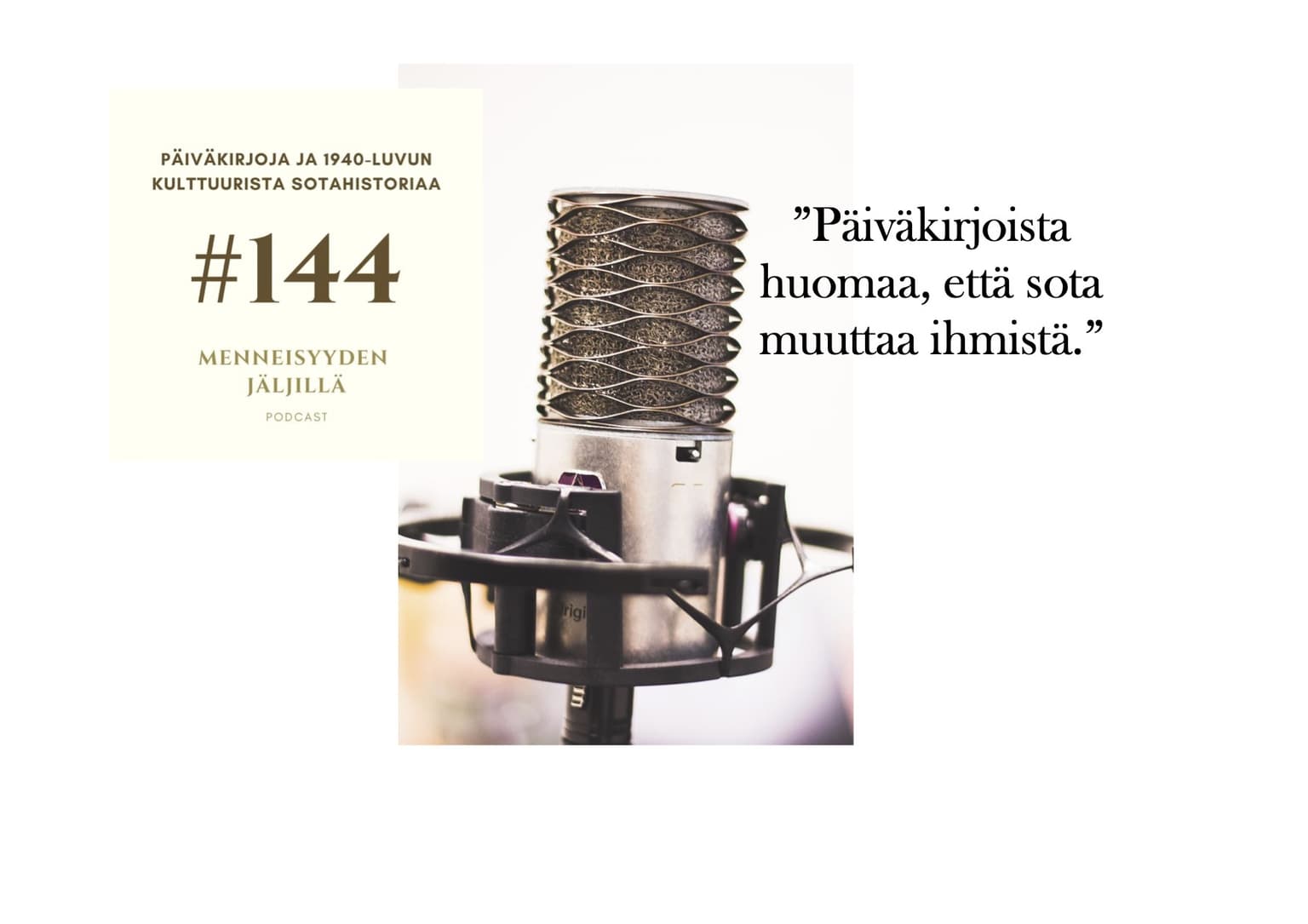 #144 Päiväkirjoja ja 1940-luvun kulttuurista sotahistoriaa artwork