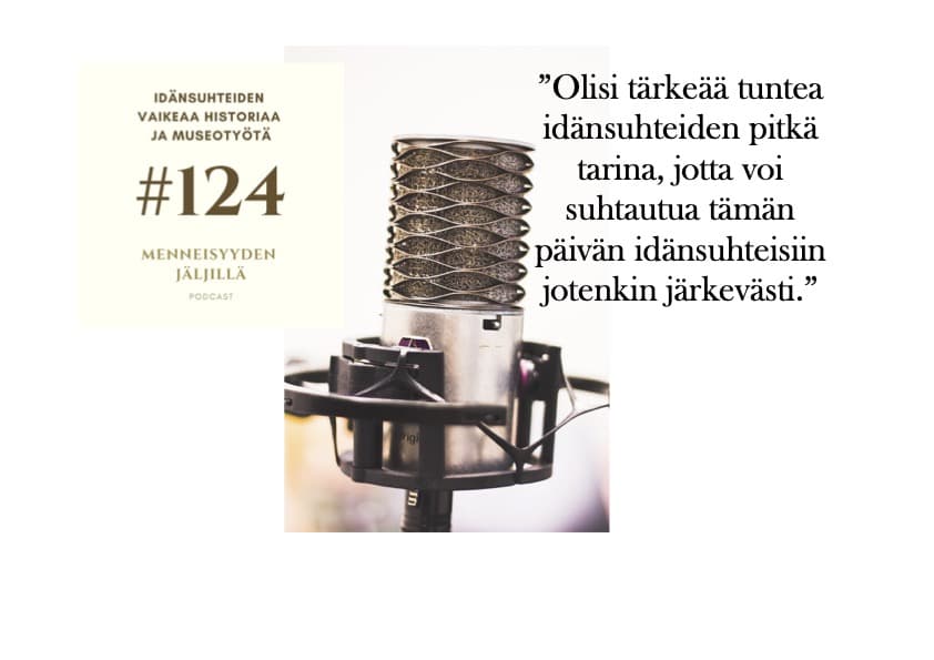 #124 Idänsuhteiden vaikeaa historiaa ja museotyötä artwork