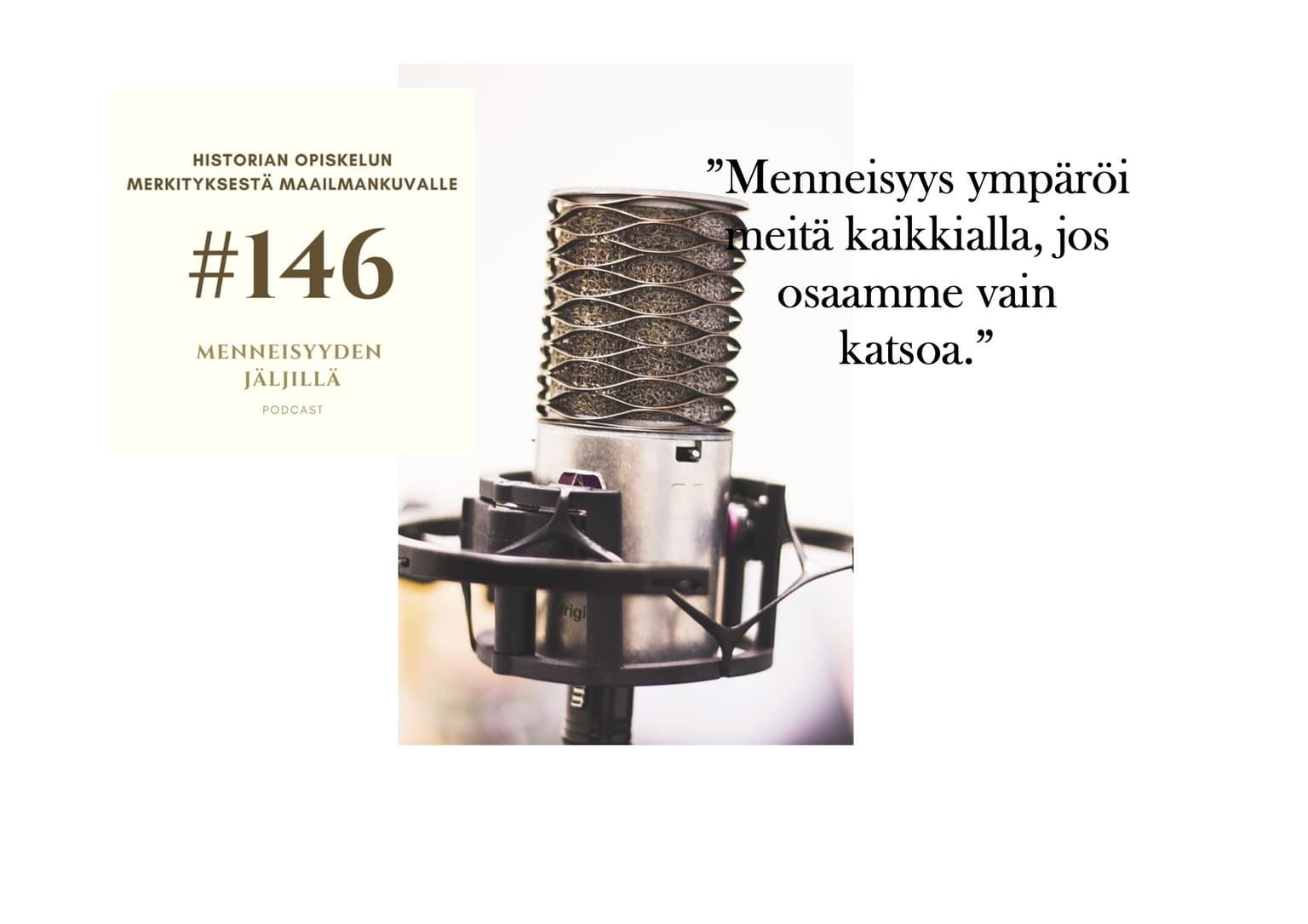 #146 Historian opiskelun merkityksestä maailmankuvalle artwork