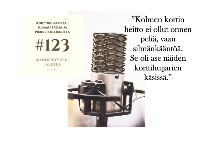 #123 Korttihuijareita, junamatkoja ja pikkurikollisuutta artwork