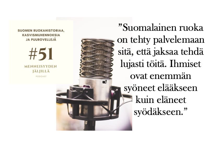 #51 Suomen ruokahistoriaa, vihannesmuhennoksia ja puurovellejä artwork