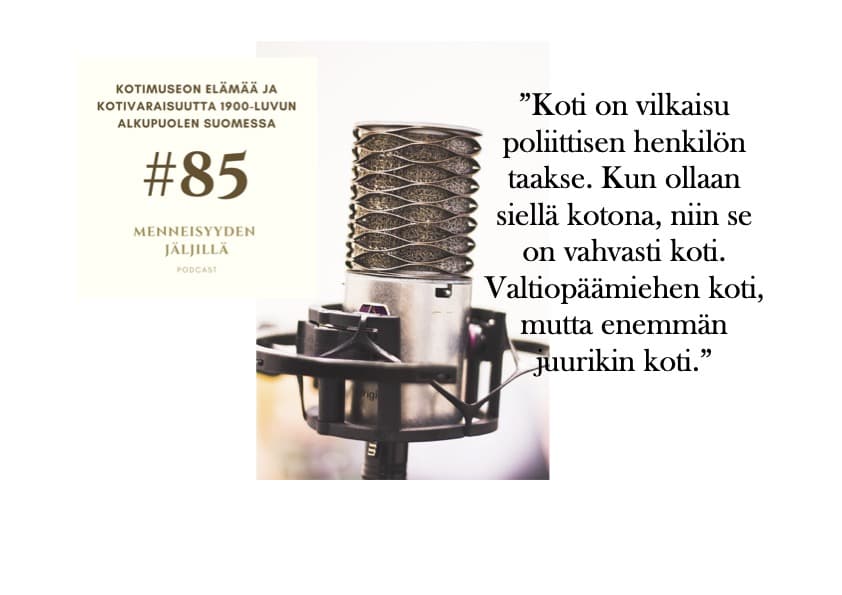 #85 Kotimuseon elämää ja kotivaraisuutta 1900-luvun alkupuolen Suomessa artwork