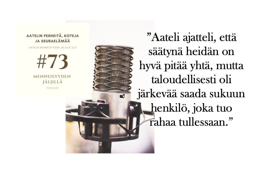 #73 Aatelin perheitä, koteja ja seuraelämää artwork