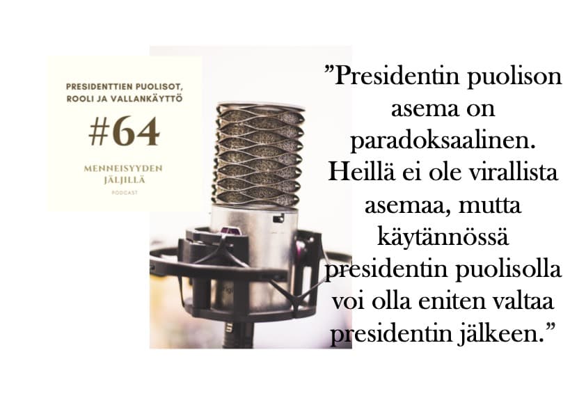 #64 Presidenttien puolisot, rooli ja valta artwork
