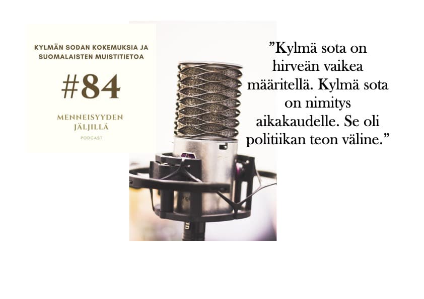 #84 Kylmän sodan kokemuksia ja suomalaisten muistitietoa artwork