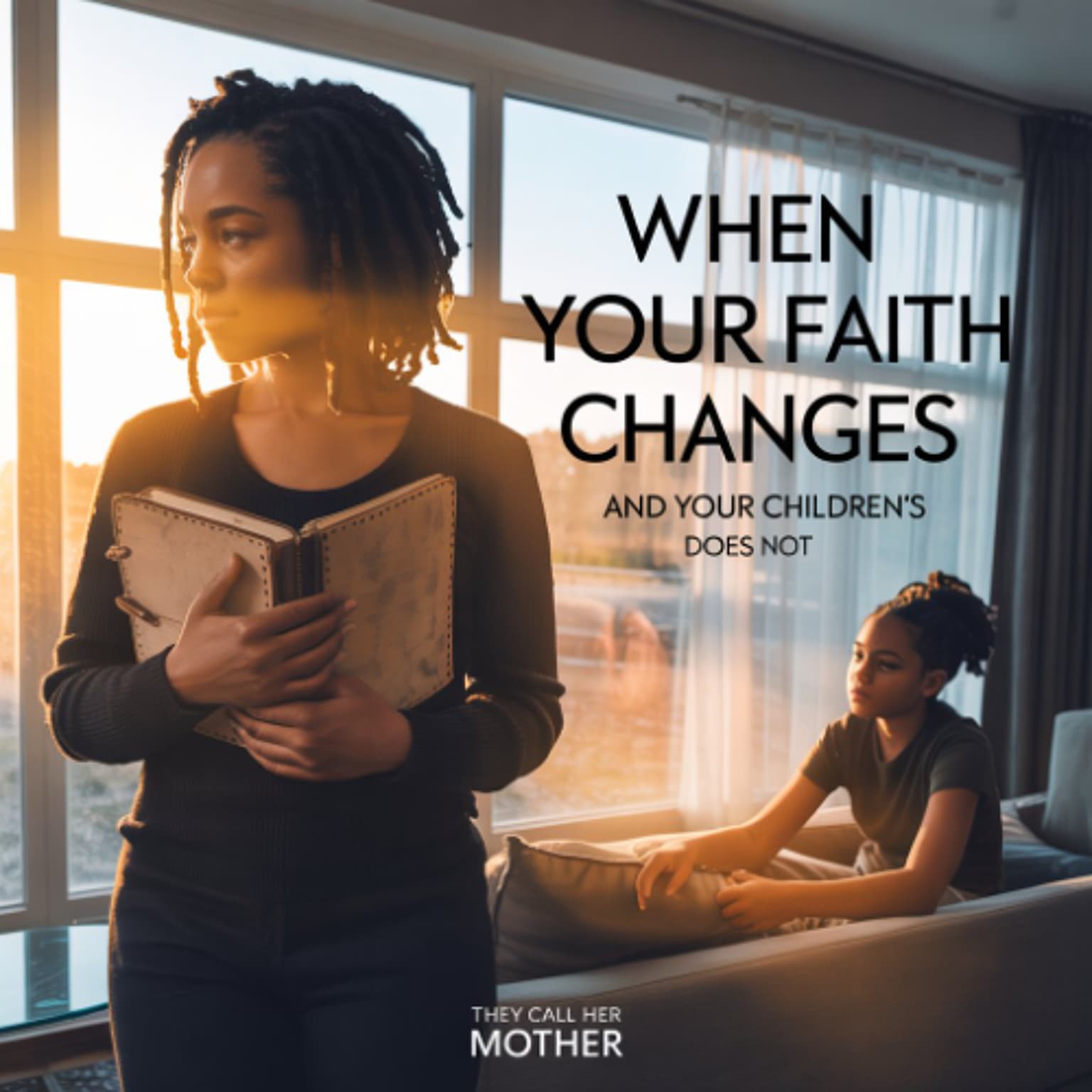 Episode #28: What Happens When Your Faith Changes and Your Children’s Does Not artwork
