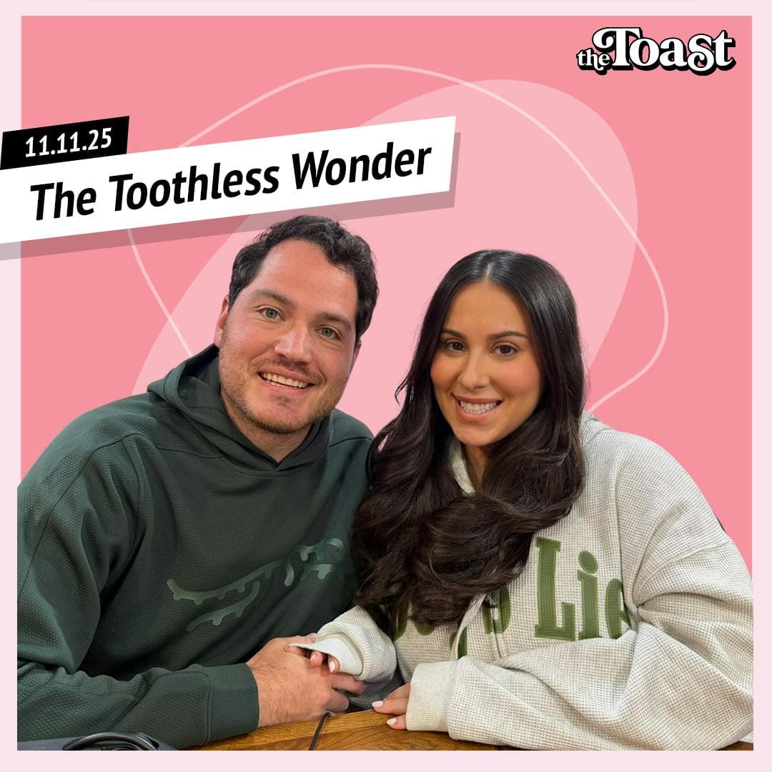 The Toothless Wonder: Tuesday, November 11th, 2025 artwork