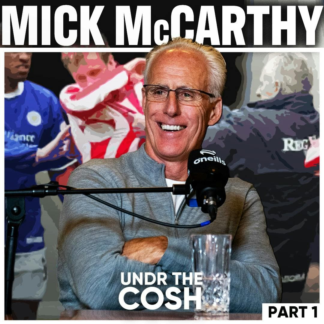 Mick McCarthy pt1 | No Taking The P*ss artwork