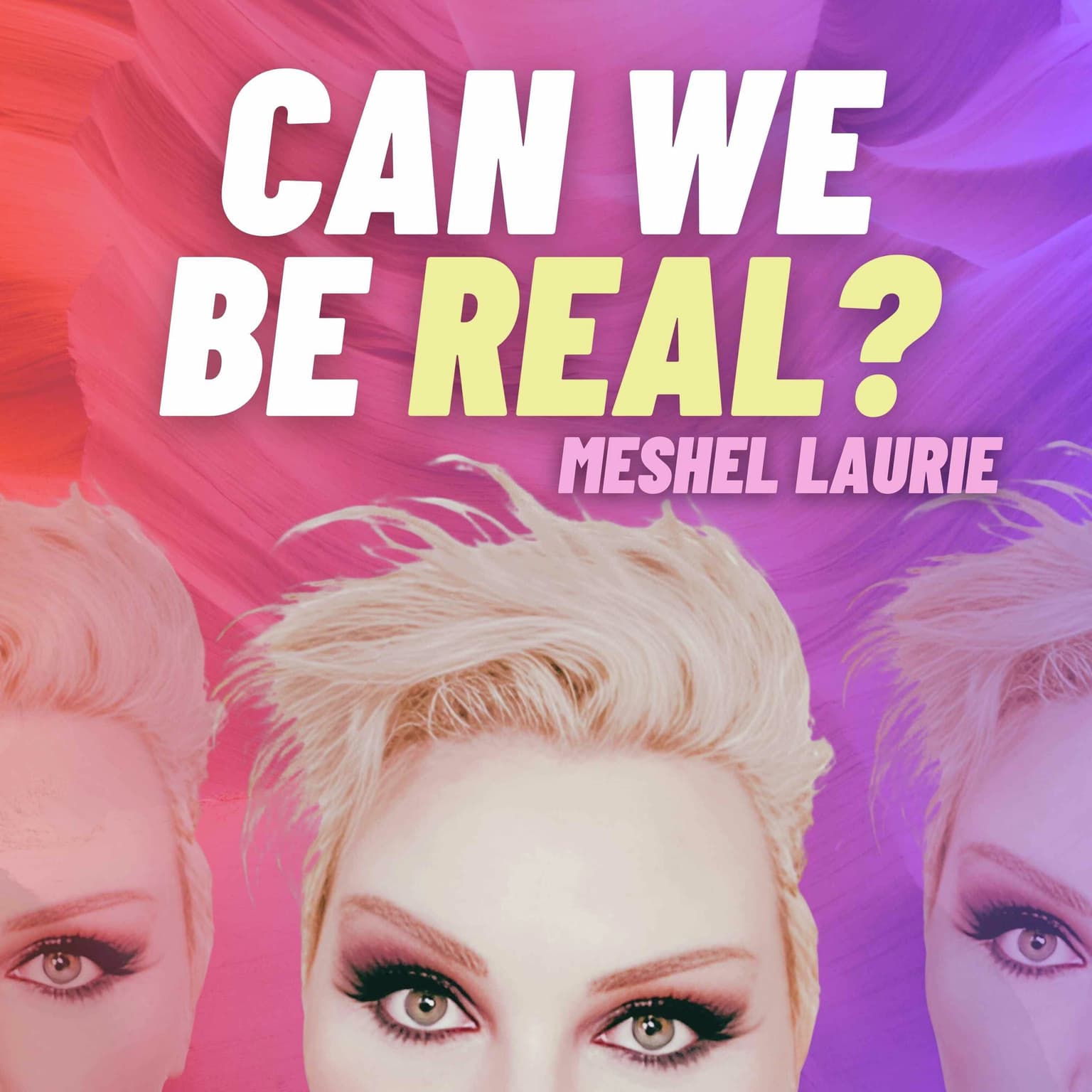 Can We Be Real? - Come join us artwork