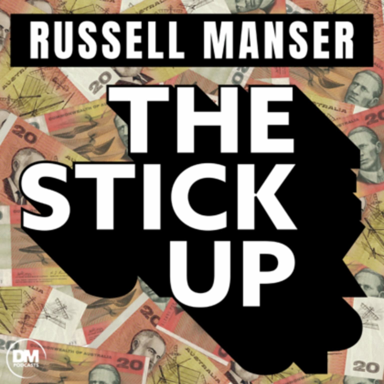 The Stick Up with Russell Manser: The Many Lives of Mick Gatto artwork