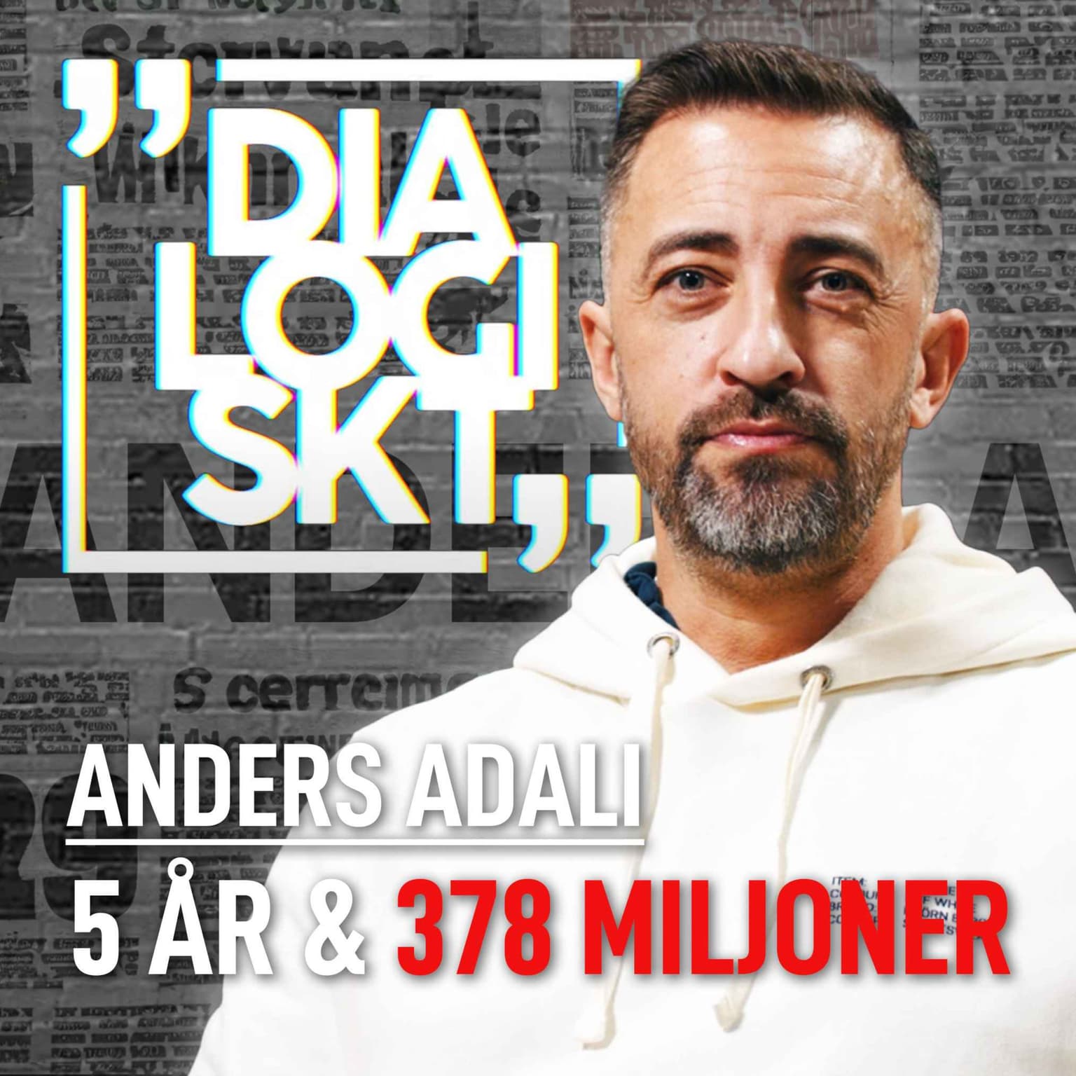 Anders Adali,#157 , ”100 MILJONERSKUPP & 5 ÅRS FÄNGELSE!” artwork