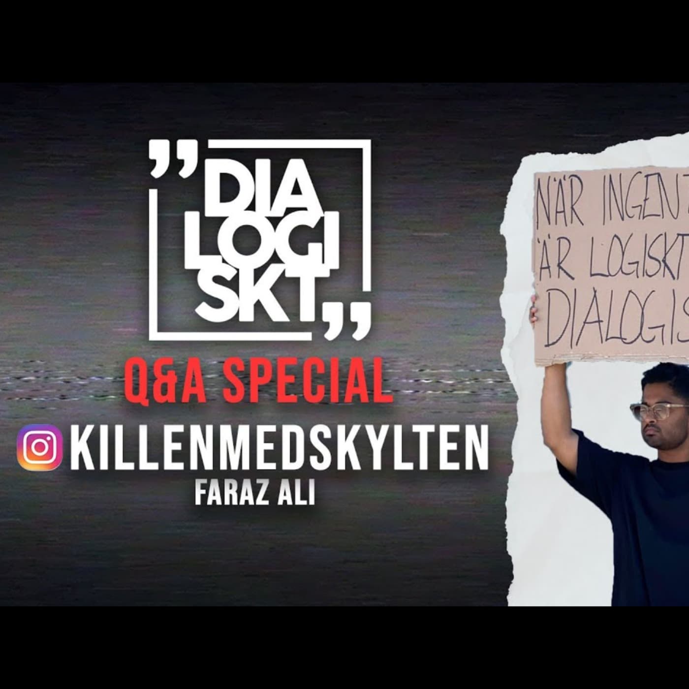 Killen med Skylten, Q&A Special artwork