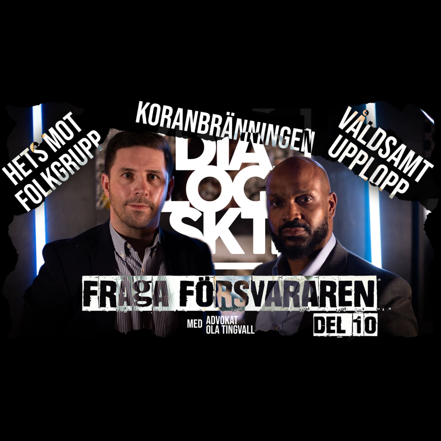 #10 Fråga Försvararen ”KORANBRÄNNING, HETS MOT FOLKGRUPP, YTTRANDEFRIHET,VÅLDSAMT UPPLOPP!” artwork