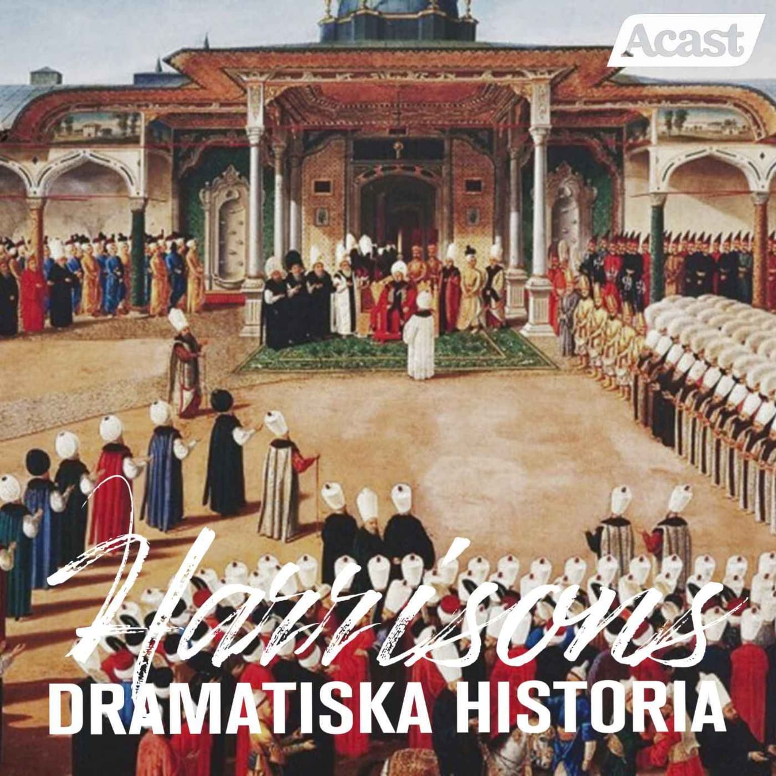 Osmanska riket – Roms muslimska arvtagare artwork