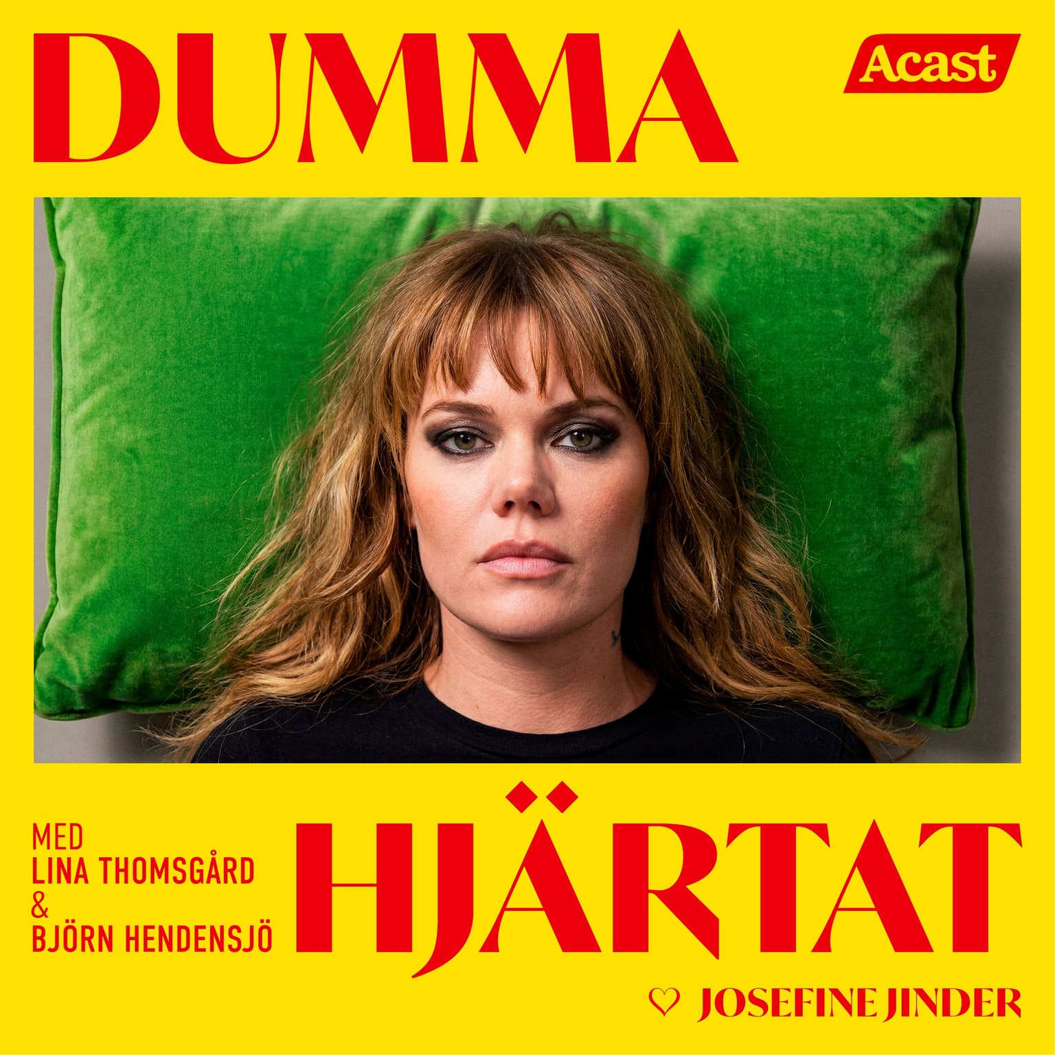 DUMMA HJÄRTAT med Josefine Jinder artwork