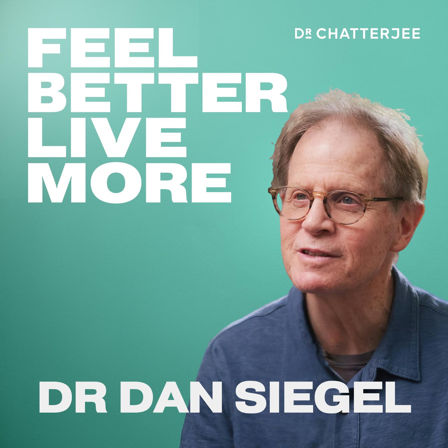The Science Of Personality: How To Transform Your Life, Find Inner Peace and Become a Better Parent with Dr Dan Siegel #489 artwork