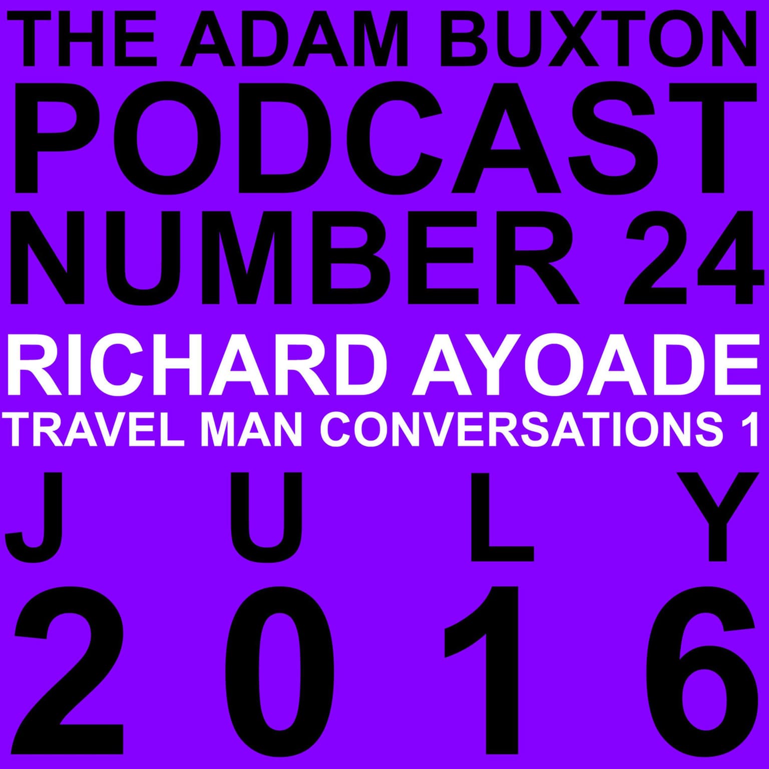 EP.24 - RICHARD AYOADE (TRAVEL MAN CONVERSATIONS 1) artwork
