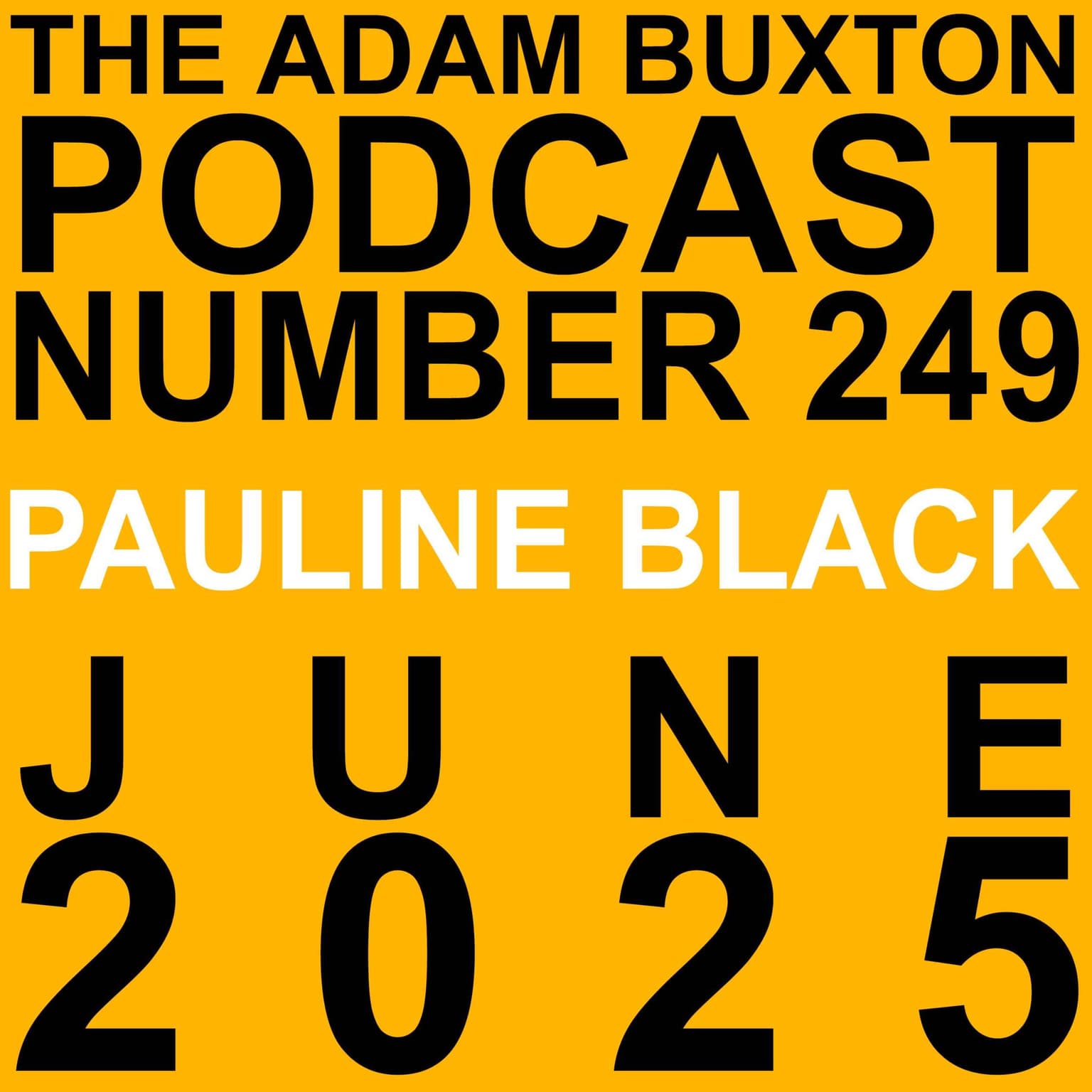 EP.249 - PAULINE BLACK artwork