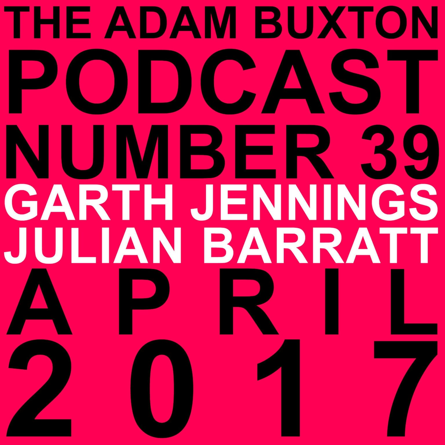 EP.39 - JULIAN BARRATT & GARTH JENNINGS artwork