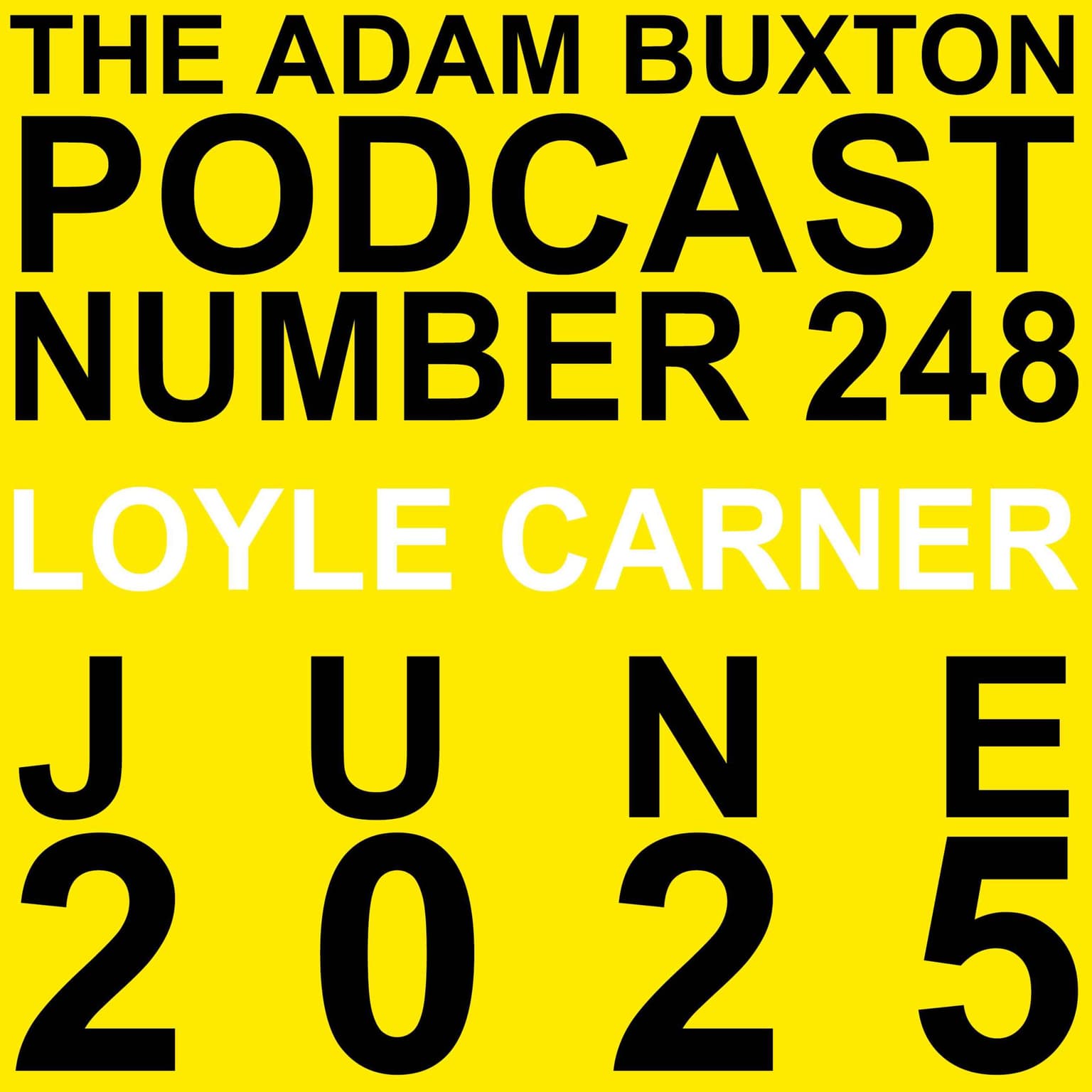 EP.248 - LOYLE CARNER artwork